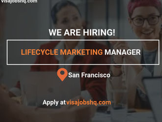 Lifecycle Marketing Manager open in San Francisco, H1-B visas and U.S. green cards for exceptional talent