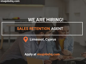 SALES RETENTION AGENT (Portuguese) - RELOCATION & VISA SPONSORSHIP IN CYPRUS AVAILABLE, APPLY NOW