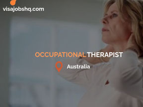 Occupational Therapist Now Available in Victoria, Australia with visa sponsorship