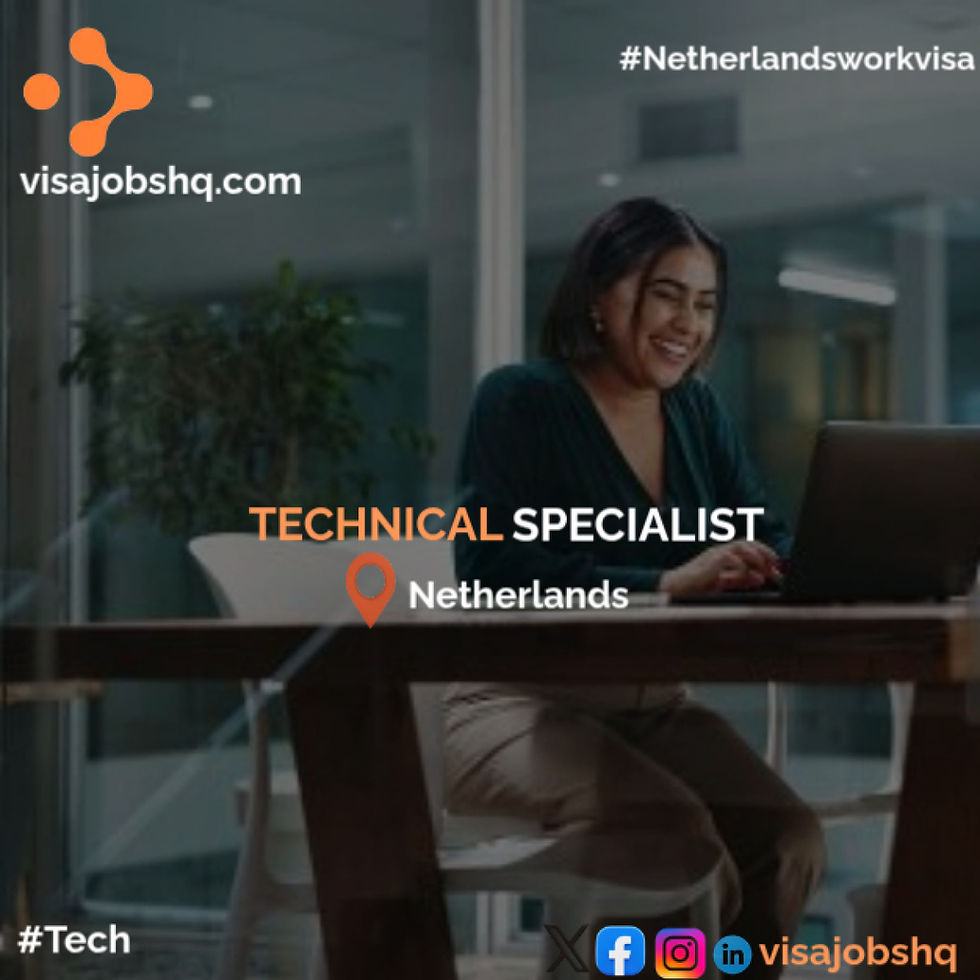 Technical Specialist in the Netherlands with relocation and visa sponsorship