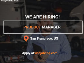 Product Manager, Payments in San Francisco, For international candidates - we offer visa sponsorship!