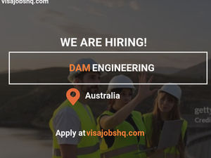 Senior Hires in Dam Engineering, relocate to Australia with visa sponsorship, Apply now