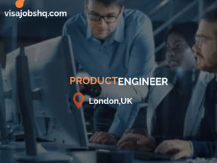 Product Engineer position open in London with visa sponsorship provided
