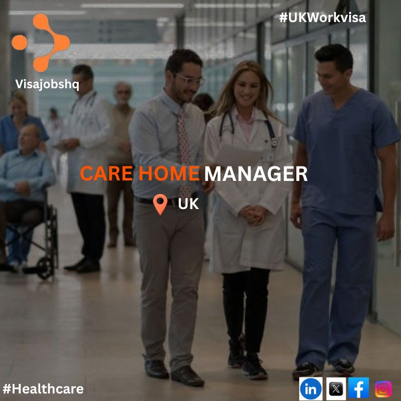 Care Home Manager needed in the UK with visa sponsorship provided