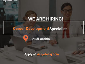 Career Development Specialist, relocation to Saudi Arabia with family available
