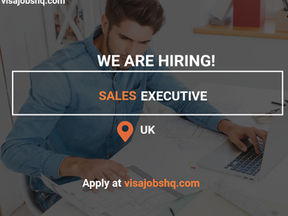 Urgently Hiring Sales Executive in the UK, Relocate with visa sponsorship