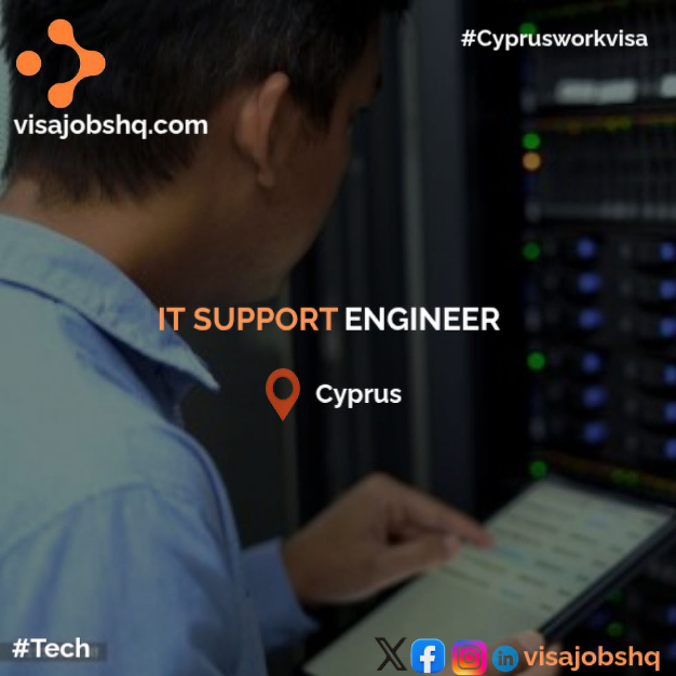 IT Support Engineer, Full relocation coverage for you and your family to Cyprus (Limassol)