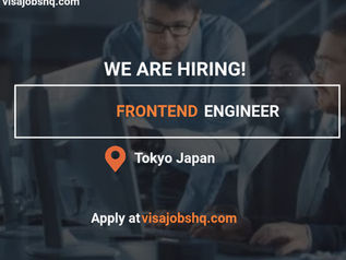 Frontend Engineer needed in Tokyo Japan with visa sponsorship, apply now