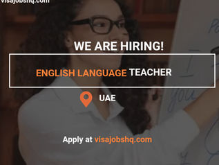 English Language Teacher needed in UAE with visa sponsorship, Apply Now