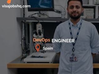 DevOps Engineer in Spain with relocation and visa sponsorship available