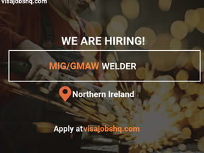 MIG/GMAW Welder – UK Skilled Worker Visa Sponsorship for overseas candidates
