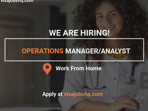 NOW HIRING AN OPERATIONS MANAGER/ANALYST FOR A FULLY REMOTE AND WORK FROM HOME OPPORTUNITY