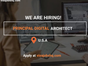 Principal Digital Architect needed in cities across the US, visa sponsorship is available