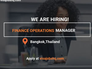 Finance Operations Manager – Payout (Bangkok - Relocation Provided), apply now
