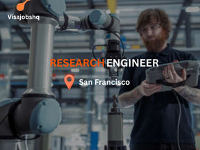 Research Engineer (General) in San Francisco, We provide support for relocation and visas for strong full-time candidates to the US