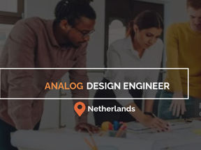 Senior Analog Design Engineer in the Netherlands, visa sponsorship is provided for overseas candidates, Apply now