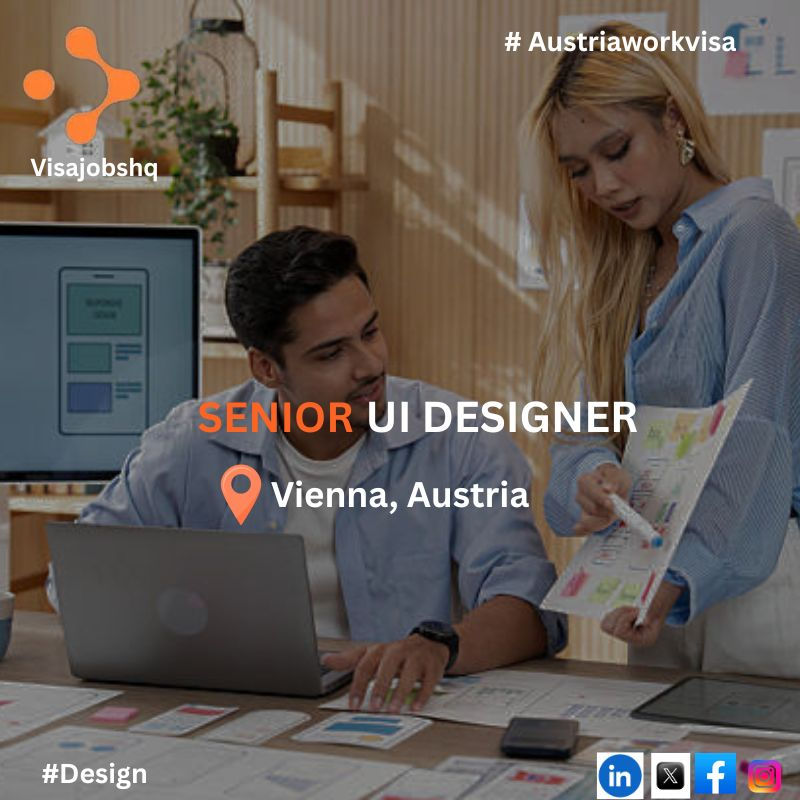 Senior UI Designer in Vienna Austria with visa support provided