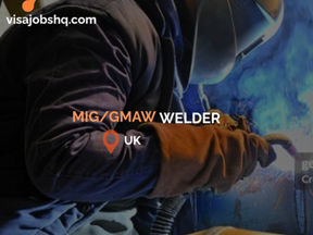 MIG/GMAW Welder open in Northern Ireland for overseas candidates willing to relocate to the UK