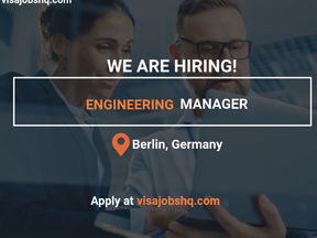 Engineering Manager in Berlin, Relocate With Visa Sponsorship