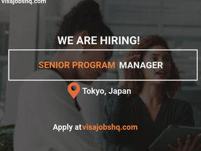 Senior Program Manager needed in Tokyo with visa sponsorship provided, Apply now