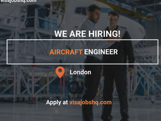 Licensed Aircraft Engineer – Visa Sponsorship Available in London, apply now
