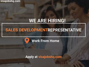 SALES DEVELOPMENT REPRESENTATIVE URGENTLY NEEDED, THIS IS A FULL-TIME REMOTE OPPORTUNITY, APPLY NOW