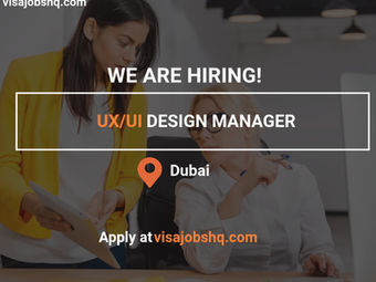 UI/UX Design Manager, AI-First (Dubai), with visa sponsorship & flight to Dubai
