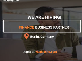 Finance Business Partner Needed in Germany, Employer is offering Visa Sponsorship Apply now