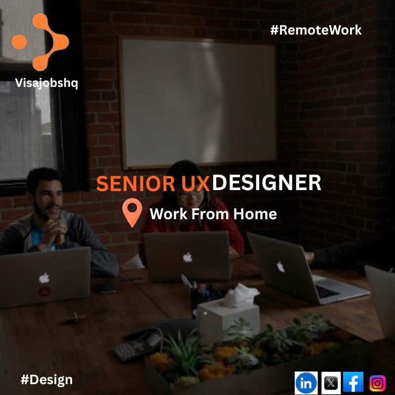 Senior UX Designer for a fully remote position, apply to work from anywhere