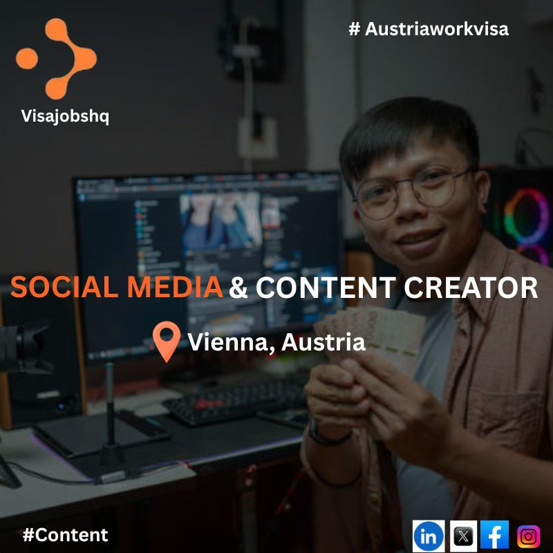 Social Media & Content Creator (Finance) in Vienna Austria with visa support provided