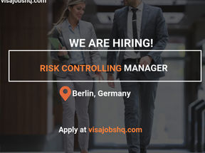 Risk Controlling Manager Urgently Needed in Berlin, Relocation Support is Available