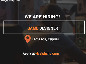 Game Designer - Quality of Life, Full relocation coverage for you and your family to Cyprus (Limassol)