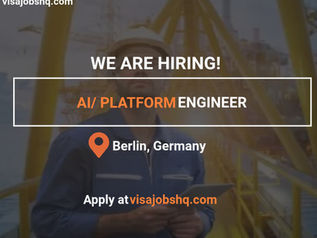 AI / Platform Engineer in Berlin, we support visa sponsorship to Germany
