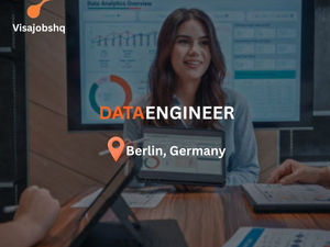 Data Engineer in Berlin with visa sponsorship provided for International Candidates
