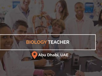 Biology Teacher- Active IELTS Score 6.5 Score, needed in Abu Dhabi, with visa sponsorship