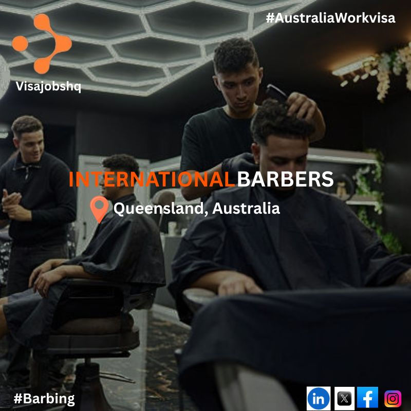 International Qualified Barbers needed in Australia, with visa sponsorship provided