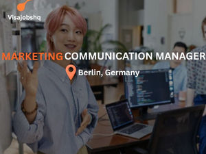 Marketing Communications Manager (B2B) in Berlin with visa sponsorship provided for Germany