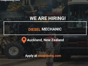 Diesel Mechanic needed in Auckland New Zealand with visa sponsorship provided