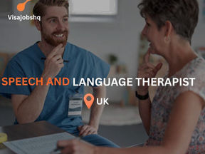Speech and Language Therapist (visa sponsorship if you are in the UK)