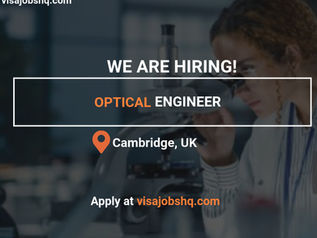 Optical Engineer Needed in Cambridge with Full Visa Sponsorship for Qualified Candidates Apply Now