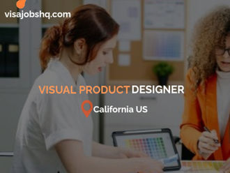 Visual Product Designer in California US, with work visa sponsorship provided