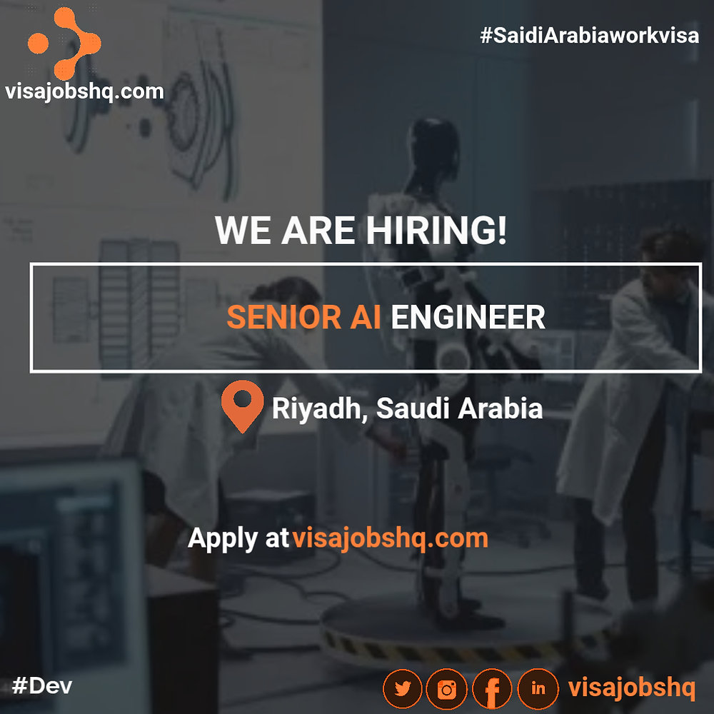 Senior/Lead AI Engineer - relocation to Riyadh, visa sponsorship ...