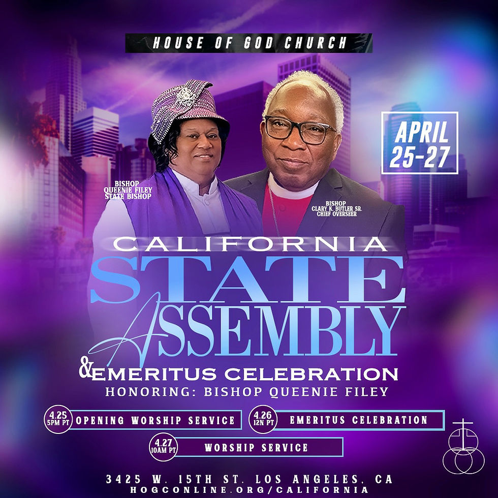 California State Assembly & Emeritus Celebration for Bishop Queenie Filey