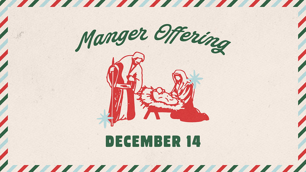 Manger Offering 2025
