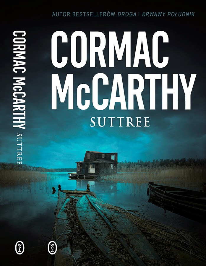 CORMAC McCARTHY "Suttree"