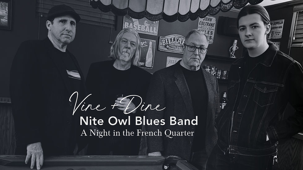 Vine & Dine: Nite Owl Blues Band