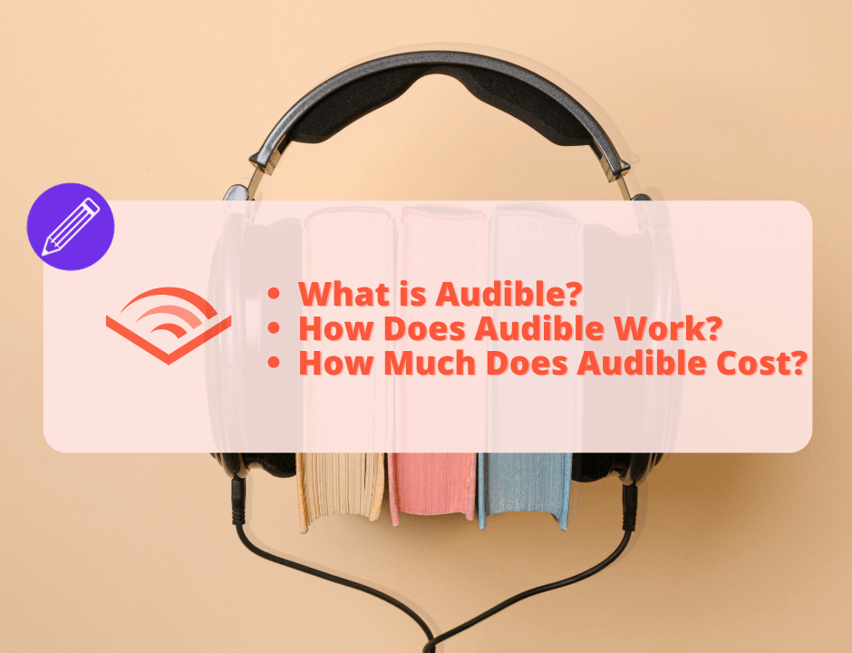 What Is Audible? How Does Audible Work UK? How Much Does An Audible
