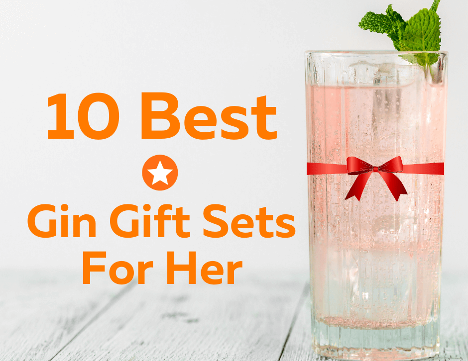 10 best gin gift sets for her blog header
