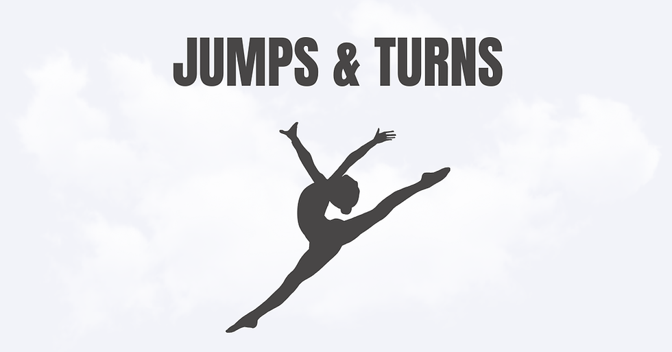 Jumps & Turns- June 13th