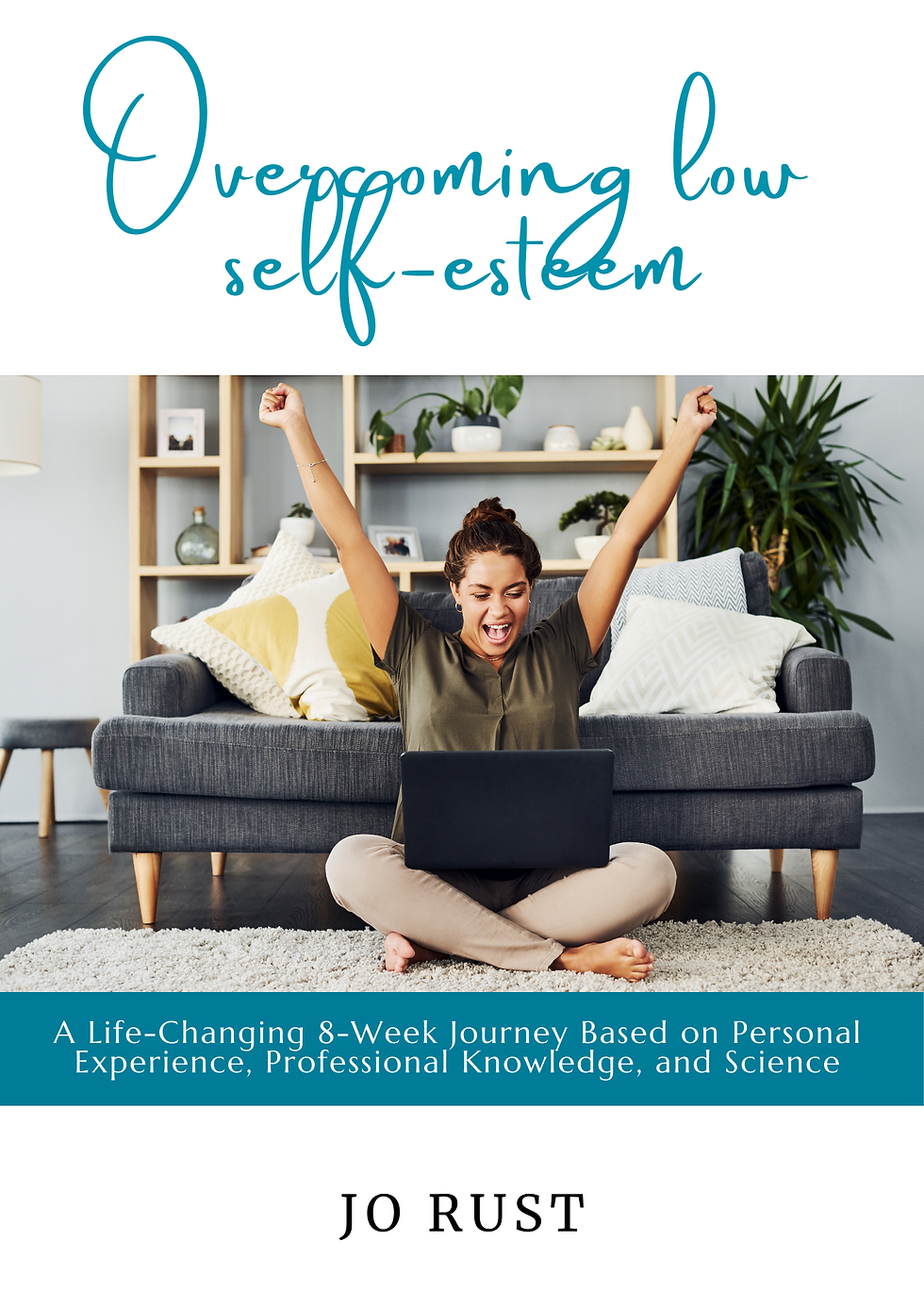 Jo Rust Low-Self Esteem Online Course Ebook Cover.png
